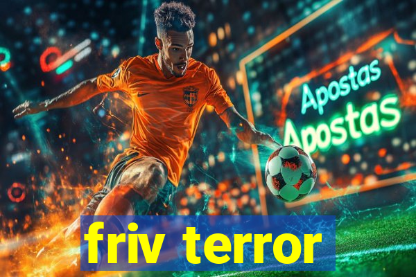 friv terror